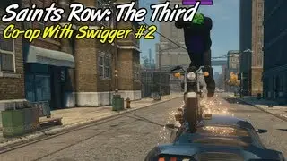 Saints Row: The Third - Co-op w/ Swigger #2