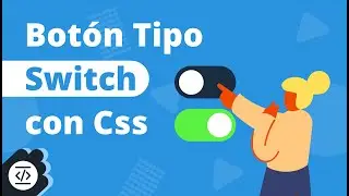 Como Personalizar el Checkbox | Botón Tipo Switch con Css