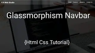 Glassmorphism NavBar 2021| Glassmorphism Navbar Using Html  Css
