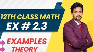 12th class math exercise 2.3 || 2nd year math exercise 2.3 examples