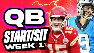 🔥 WEEK 1 QB MUST Start/Sit Picks! 🚀 | 2024 Fantasy Football Advice