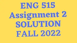 eng 515 assignment 2 solution 2022|eng 515 assignment solution|eng515 assignment 2 solution 2022