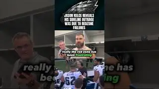 Jason Kelce says SIDELINE OUTBURST was due to Philadelphia Eagles Offense vs LA Rams