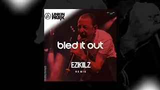 Linkin Park - Bled It Out (Ezikiilz Remix) [Prohibited Toxic]