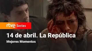 April 14. The Republic: 2x11 - Best Moments | RTVE Series