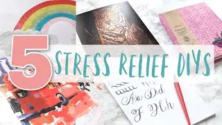 Calming Crafts For Anxiety | 5 Stress Relief DIYs | Stay At Home Crafts To Help You Relax