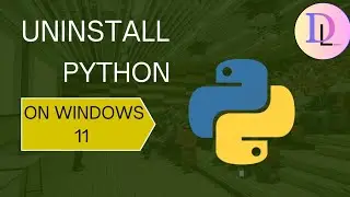 How to completely uninstall python on windows 11 