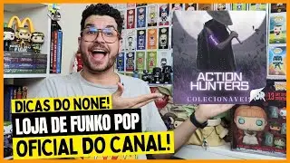 LOJA DE FUNKO POP OFICIAL DO CANAL!