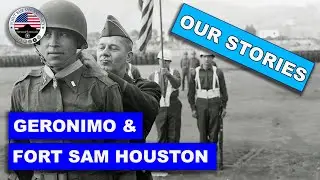 GERONIMO & FORT SAM HOUSTON