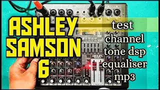 TEST FITUR ASHLEY SAMSON 6. Terbaru efek DSP 24 bit 96 kHz!