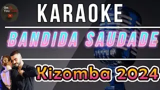 Karaoke🎤 Kizomba (Bandida Saudade) Kizomba 2024 #karaoke #kizomba #lagutetun #dansaportu