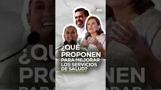¿Qué proponen para mejorar los servicios de salud? 