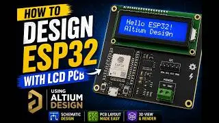 How to Design ESP32 with LCD PCB using Altium Design