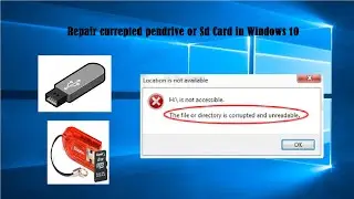 How to  fix Corrupted Pen drive or SD Card in Windows 10 using Command Prompt