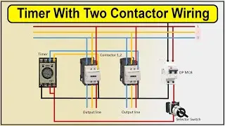 How To Make Timer With Two Contactor Wiring Diagram | timer and contactor wiring diagram