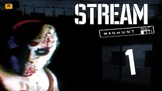 Manhunt - Прохождение - Part 1