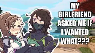 SHE ASKED ME IF I WANTED WHAT?!
