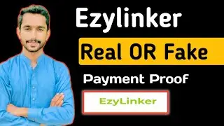 Ezylinker website payment proof || Ezylinker website real or fake