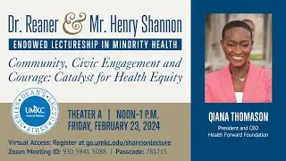 2024 Dr. Reaner & Mr. Henry Shannon Lectureship in Minority Health