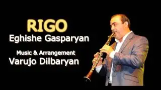 Eghishe Gasparyan - RIGO