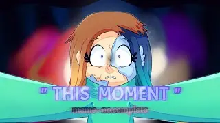 "This Moment" ( Meme Animation - No Completo ) Krakens vs Sirenas