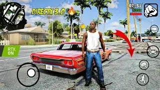 GTA SA DirectX 3.0 HD Graphics Modpack Android 11,12,13 | Support All Devices | 2024