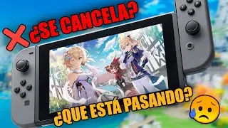 ❌ ¿se CANCELA GENSHIN IMPACT en NINTENDO SWITCH? ¿Qué está pasando REALMENTE? 😰 | Adriux Star