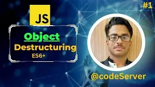 Demystifying Object Destructuring in JavaScript
