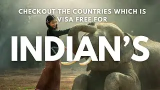 Checkout the countries which is visa free for Indians NOW