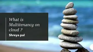 What is Multitenancy on cloud