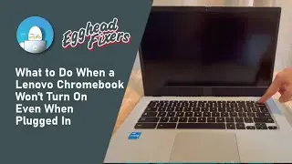 What to Do When a Lenovo Chromebook Won't Turn On Even When Plugged In - by a Certified Technician