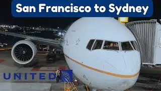 (4K) San Francisco to Sydney | TRIP REPORT | United Airlines UA 863 Boeing 777-300ER