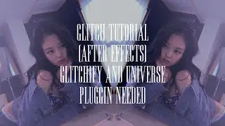 glitch tutorial (after effects)