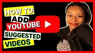 How To Add Youtube Suggested Videos | Youtube Studio Beta 2019