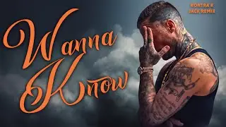 Kontra K - Wanna Know - Remix 2024