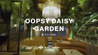 Better An Oops Than a What If... | Taipei's Hidden Garden Party