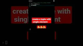 create a tuple with single element | python tutorial 