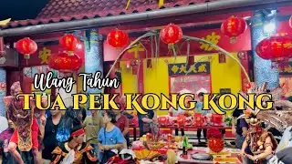 Ulang Tahun Tua Pek Kong Kong Kota Pontianak Kalimantan Barat
