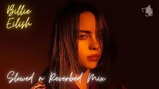 billie eilish - slowed n reverb mix | october 2024 (bass boosted)