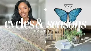 Cycles & Seasons PT 1 (Synchronicities, Patterns, Changes in Life & The Year of 7)