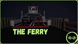 The Ferry | Indie Horror Game |