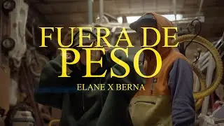 ELANE & BERNA - Fuera de Peso (prod. Kingvlack)