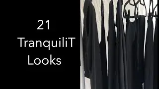 TranquiliT 21 Looks