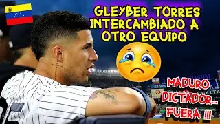GLEYBER TORRES SE DESPIDE DE LOS YANKEES⚾️⚾️⚾️ ⁉️