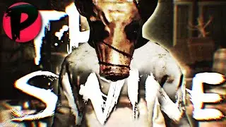 SCARY PIG PEOPLE!! :'X - The Swine Playthrough: FULL (Steam/PC/Let'sPlay)