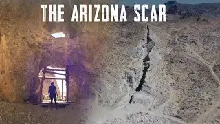 Exploring The Arizona Scar - A Gold Mine With A Shady History