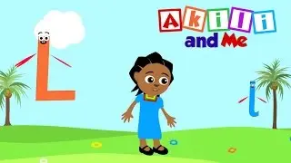 The Letter L Song | Educational phonics song from Akili and Me, the African Edu-Cartoon