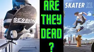 What Happened to Session and Skater XL