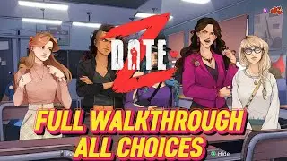 Full gameplay - Date Z - All Choices/Endings Explored