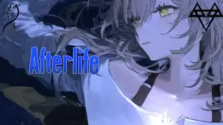 Nightcore – NEFFEX - Afterlife (Lyrics)